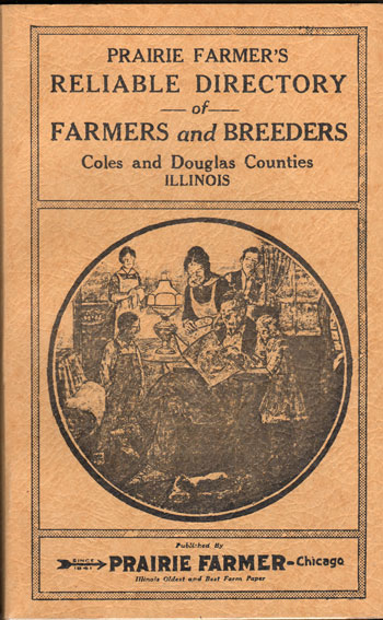 Coles and Douglas Counties, Illinois, Prairie Farmer's Reliable Directory of Farmers and Breeders, 1918, book
