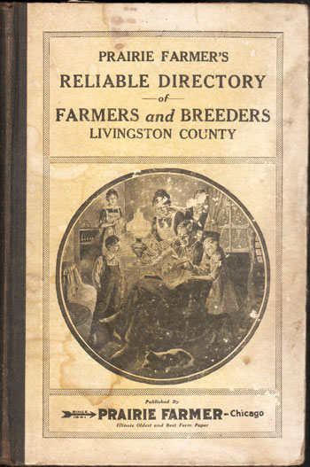 Livingston County, Illinois, Prairie Farmer's Reliable Directory of Farmers and Breeders, 1917, book
