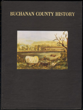 BUCHANAN COUNTY, MISSOURI History, 1984,  by Missouri River Heritage Association
