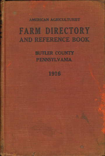 Butler County, Pennsylvania Farm Directory 1916, American Agriculturist, Orange Judd Company