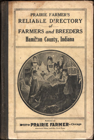 Hamilton County, Indiana, Prairie Farmer's Reliable Directory of Farmers and Breeders, 1919, book