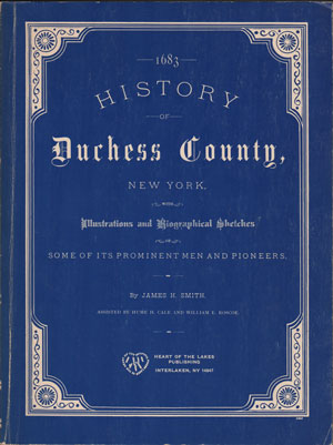History of Duchess County, New York, 1683-1882, genealogy, book