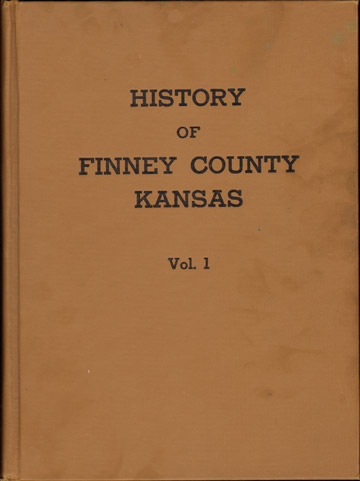 History of Finney County, Kansas 1950 Volume 1, Garden City, KS genealogy, photos