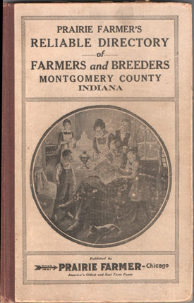 Prairie Farmer's Reliable Directory of Farmers and Breeders Montgomery County, Indiana, 1920 book