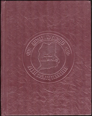 History and Families of Perry County, Tennessee, 1820-1995, genealogy book