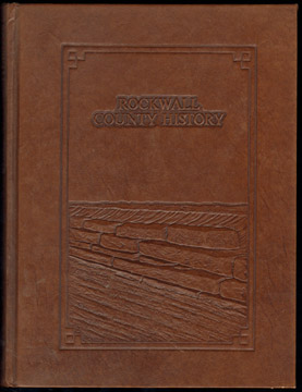 ROCKWALL COUNTY, TEXAS History, Genealogy, Biography