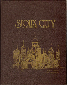 SIOUX CITY, IOWA, Woodbury County, Scott Sorenson, B. Paul Chicoine, vintage photos